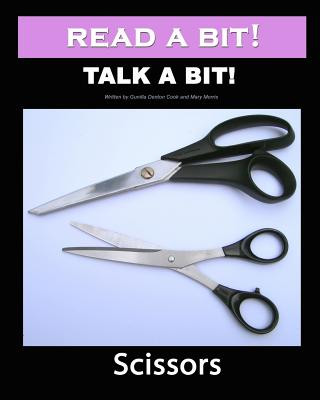 Książka Read a Bit! Talk a Bit!: Scissors Gunilla Denton-Cook