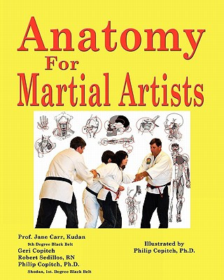 Könyv Anatomy For Martial Artists Prof Jane Carr