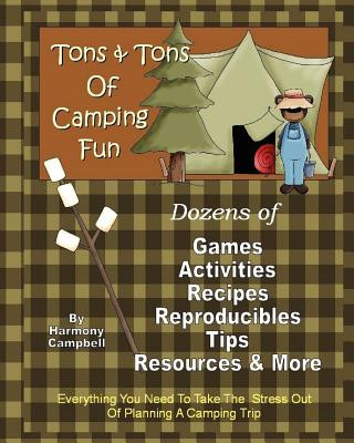Kniha Tons & Tons of Camping Fun Harmony Campbell