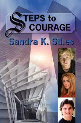 Knjiga Steps to Courage Sandra Stiles