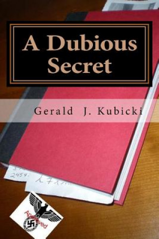 Könyv A Dubious Secret: A Colton Banyon Mystery MR Gerald J Kubicki