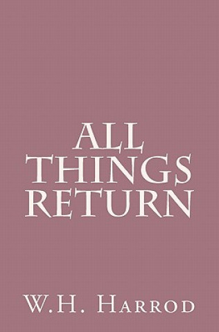 Книга All Things Return W H Harrod