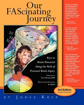 Книга Our FAScinating Journey: Keys to Brain Potential Along the Path of Prenatal Brain Injury Toni Hager Nds