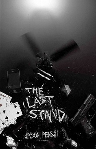 Książka The Last Stand Jason Pensill