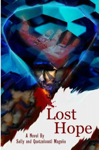 Boek Lost Hope Sally Magana