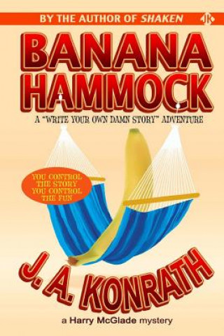 Könyv Banana Hammock Joseph Andrew Konrath