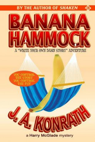 Kniha Banana Hammock Joseph Andrew Konrath