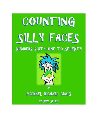 Buch Counting Silly Faces: Numbers Sixty-one to Seventy Michael Richard Craig