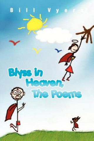 Książka Blyss in Heaven, The Poems Bill Vyers