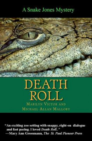 Książka Death Roll: A Snake Jones Zoo Mystery Michael Allan Mallory