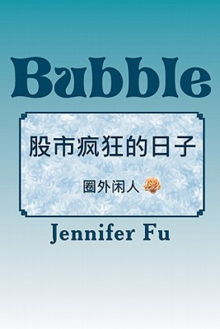 Kniha Bubble Jennifer Fu