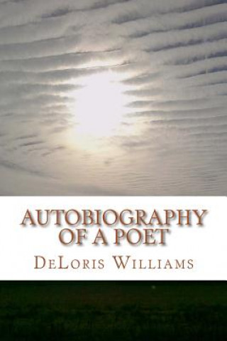 Książka Autobiography of a Poet Deloris Williams