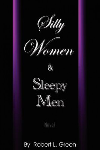Kniha Silly Women and Sleepy Men Robert L Green