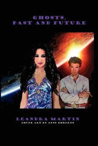 Buch Ghosts, Past and Future Leandra Martin