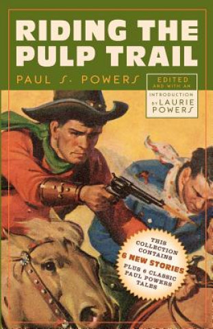 Kniha Riding the Pulp Trail Paul S Powers