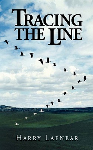 Könyv Tracing the Line Harry Lafnear