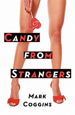 Kniha Candy from Strangers Mark Coggins