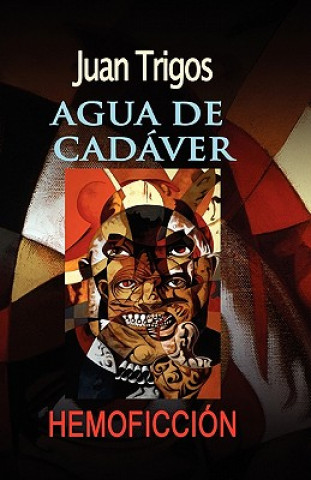 Book Agua de cadáver Juan Trigos