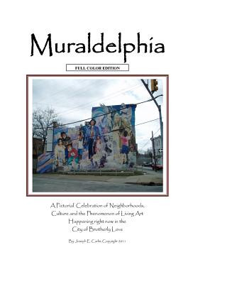 Könyv Muraldelphia: Full Color Edition Joseph Carlin