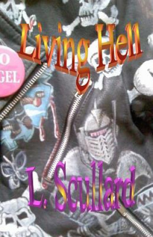 Knjiga Living Hell L Scullard