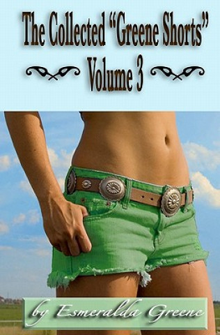 Kniha The Collected "Greene Shorts" Volume 3 Esmeralda Greene