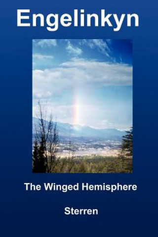 Knjiga Engelinkyn. The Winged Hemisphere Sterren