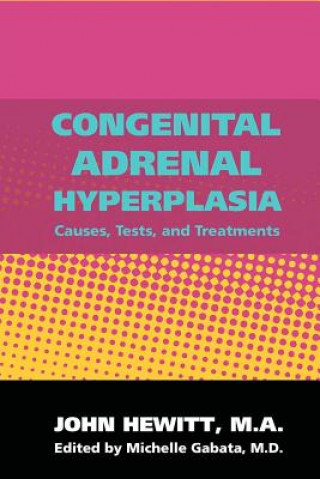 Carte Congenital Adrenal Hyperplasia John Hewitt M a