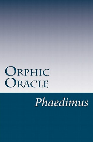 Book Orphic Oracle Phaedimus