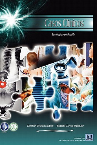 Carte Casos Clínicos: Semiología y Publicación Dr Christian Ortega Loubon