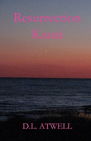 Carte Resurrection Kauai D L Atwell