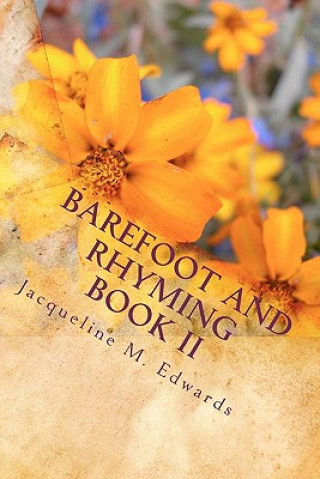 Книга Barefoot and Rhyming Book II: Living Water Edition Jacqueline M Edwards