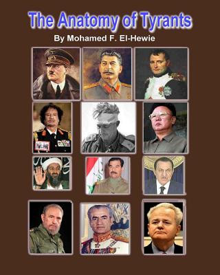 Livre The Anatomy of Tyrants Mohamed F El-Hewie