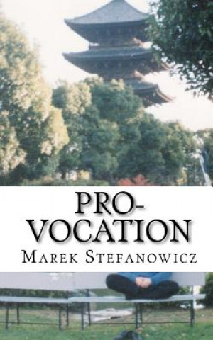 Knjiga Pro-vocation Marek Stefanowicz