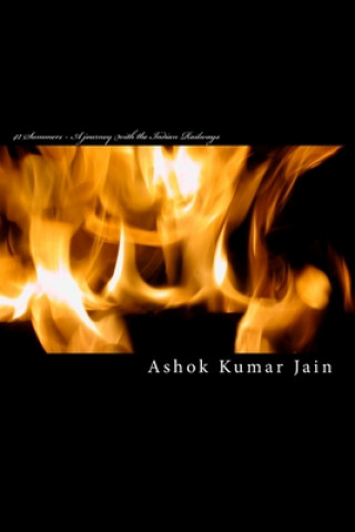 Boek 42 Summers - A journey with the Indian Railways Ashok Kumar Jain
