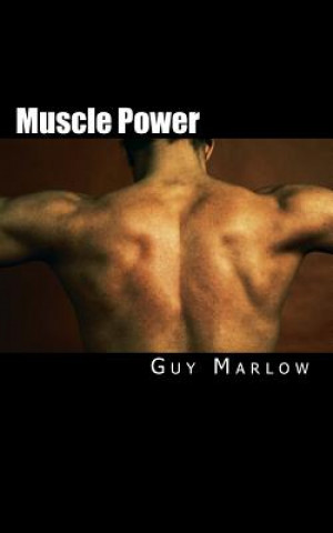 Carte Muscle Power MR Guy Marlow