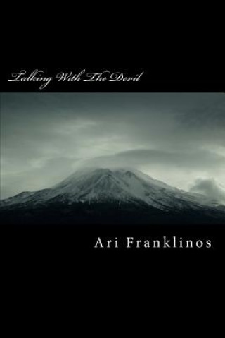 Книга Talking With The Devil Ari Franklinos