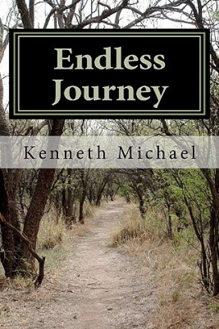 Knjiga Endless Journey Kenneth Michael