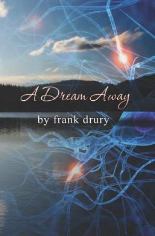 Kniha Dream Away Frank Drury