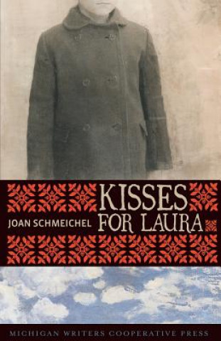 Książka Kisses for Laura Joan Schmeichel