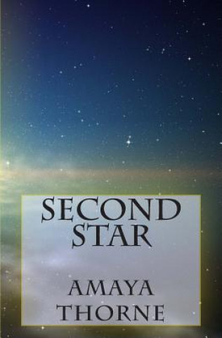 Knjiga Second Star Amaya Thorne