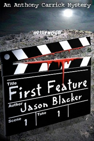 Carte First Feature: An Anthony Carrick Mystery Jason Blacker