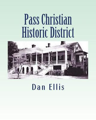 Könyv Pass Christian Historic District Dan Ellis