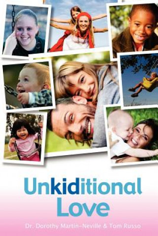 Knjiga Unkiditional Love Tom Russo