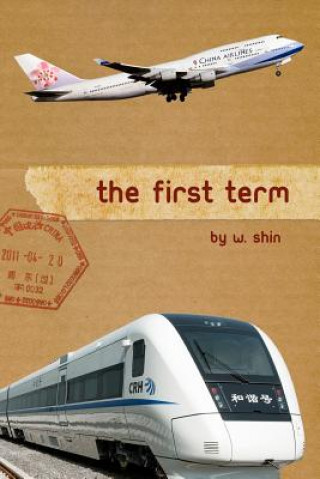 Könyv The First Term W Shin