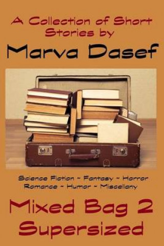 Knjiga Mixed Bag II: Supersized Marva Dasef