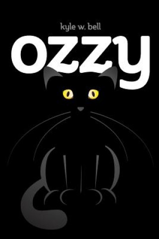 Knjiga Ozzy Kyle W Bell
