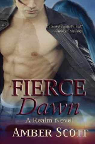 Knjiga Fierce Dawn Amber Scott