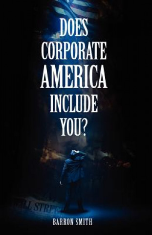 Książka Does Corporate America Include You Barron Smith