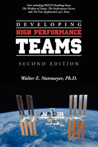 Βιβλίο Developing High Performance Teams, Second Edition Walter E Natemeyer Ph D