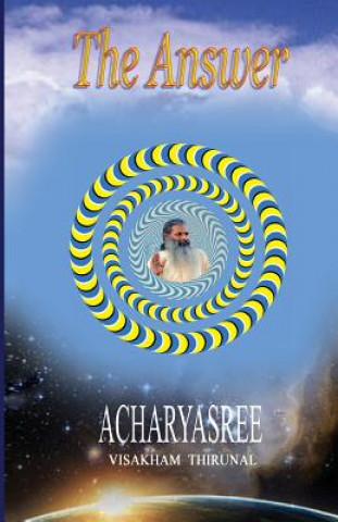 Knjiga The Answer Acharyasree Visakham Thirunal